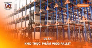 Dự án kho thực phẩm 9000 pallet