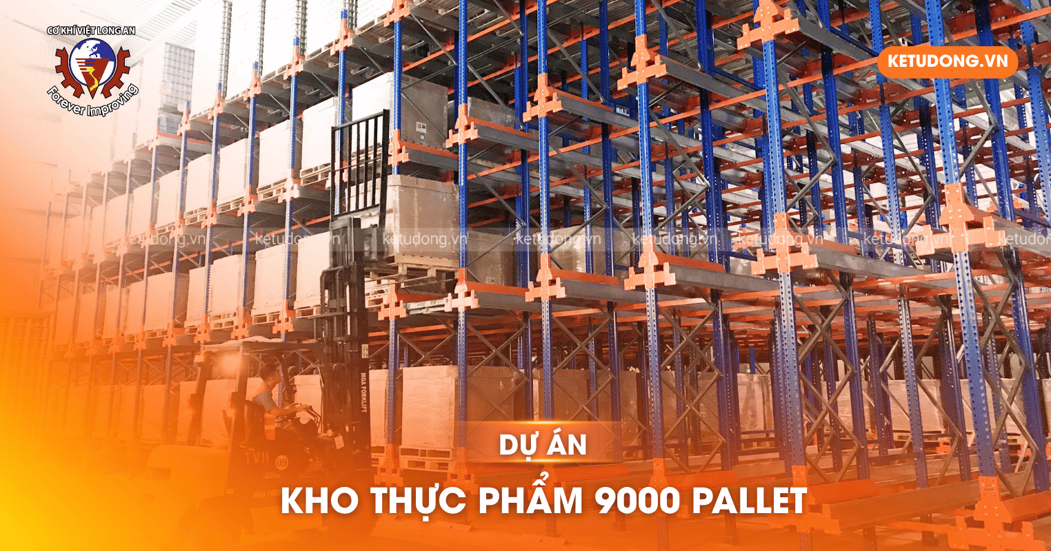 Dự án kho thực phẩm 9000 pallet