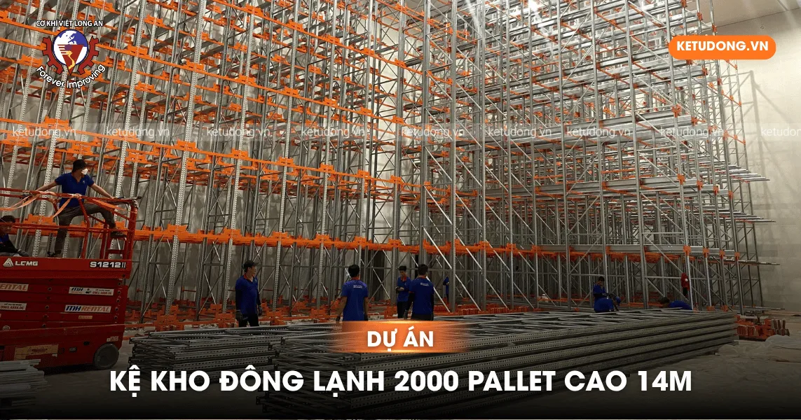 Dự Án Kệ Kho Đông Lạnh 2000 Pallet Cao 14m